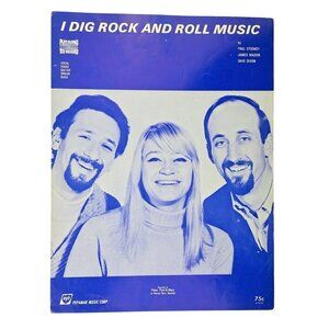 Vintage Peter Paul Mary I Dig Rock And Roll Music Sheet 1967 Stookey Travers